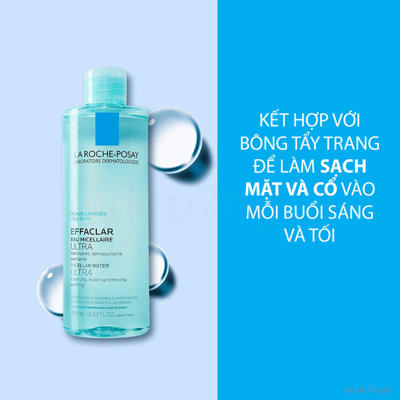Nước Tẩy Trang La Roche-Posay Effaclar Dành Cho Da Dầu