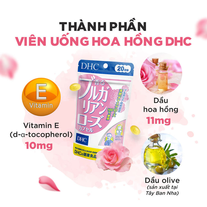 Viên Uống Thơm Cơ Thể DHC Nhật Bản từ Tinh Dầu Hoa Hồng 40 viên